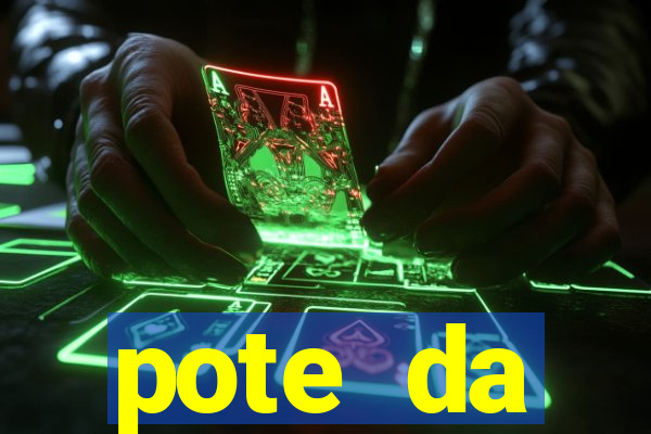 pote da prosperidade riqueza e fortuna 2024